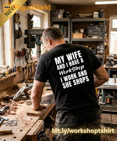 My Wife and I Have a Workshop T-Shirt